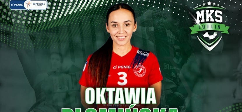Левая крайняя сборной Польши Октавия Пломиньска летом сменит "Пиотрковию" на "Люблин"