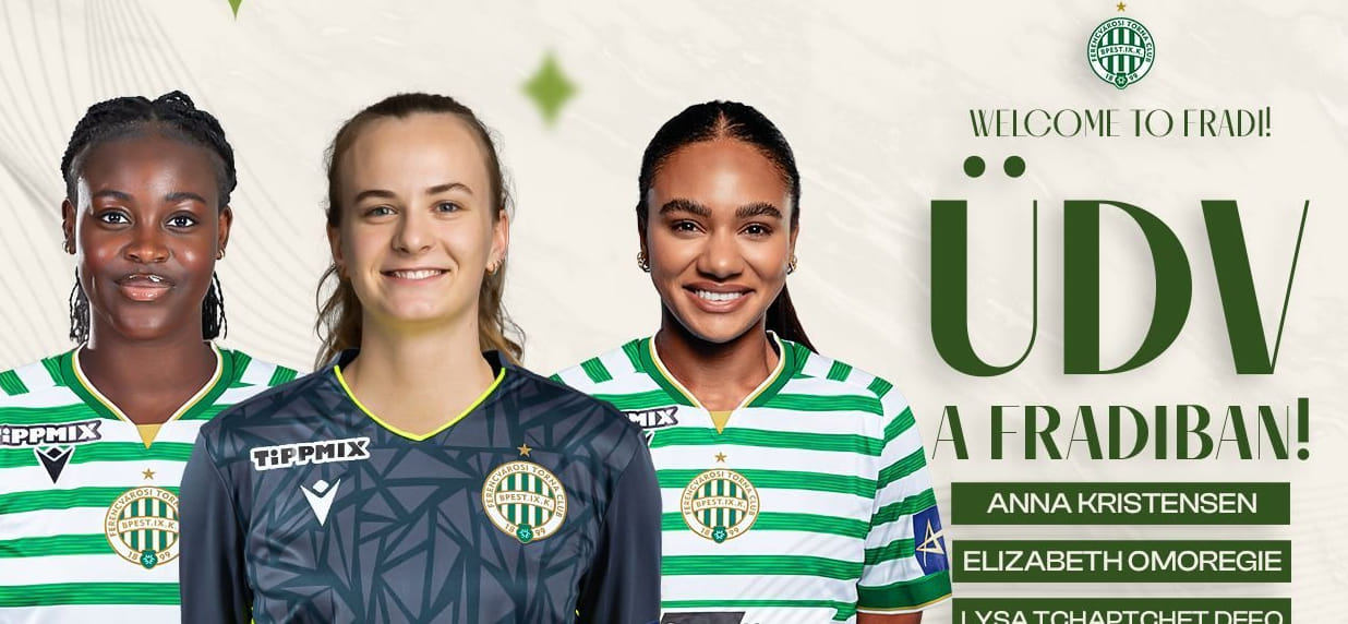 Венгерский "Ференцварош" официально объявил о переходе Элизабет Оморегье, Анны Кристенсен и Лизы Тчаптчет в следующем сезоне